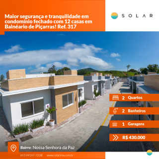 Maior segurança e tranquilidade em condomínio fechado com 12 casas em Balnéario de Piçarras! Ref. 317