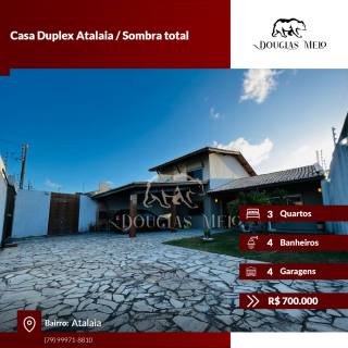 Casa Duplex  Atalaia / Sombra total
